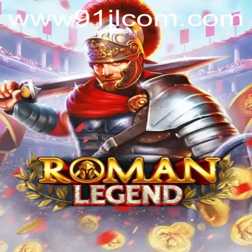 Discover the Epic Adventure of RomanLegend and 91JL.COM